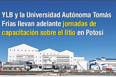 YLB y la Universidad Autónoma Tomás Frías llevan adelante jornadas de capacitación sobre el litio en Potosí